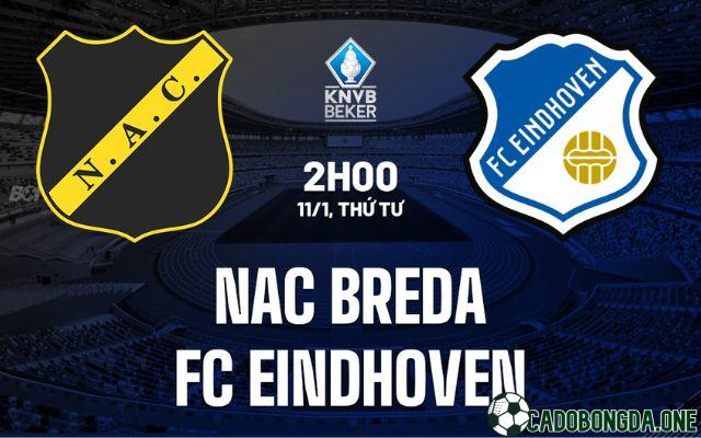 nhận định NAC Breda cùng FC Eindhoven